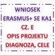 Erasmus+ wniosek KA1 cz. E Opis projektu (Diagnoza, cele, partner)
